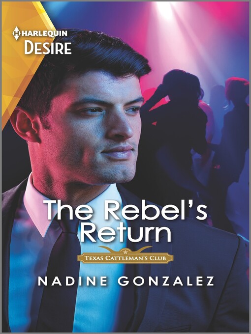 Title details for The Rebel's Return by Nadine Gonzalez - Available